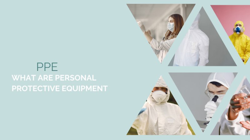 PPE: What Is Personal Protective Equipment